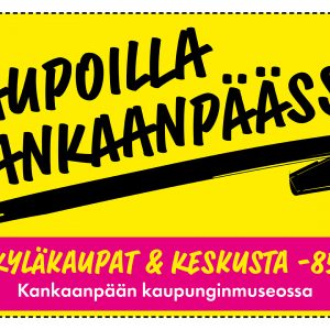 Kaupoilla_Kankaanpäässä mainos