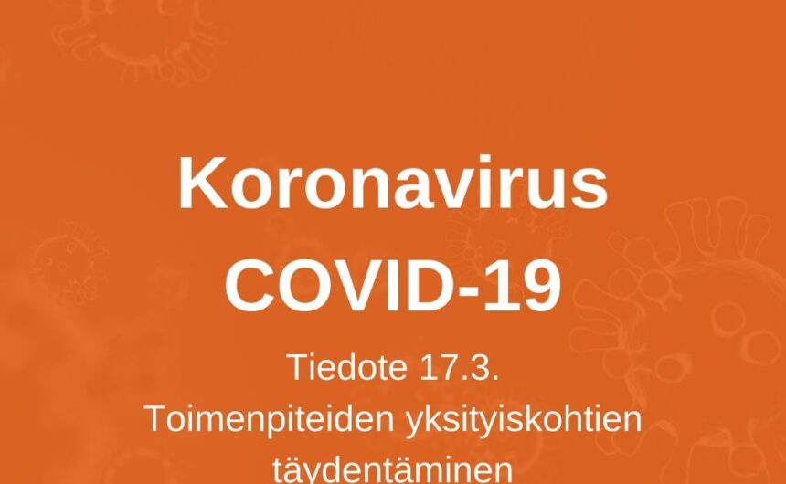 koronatiedote 17.3.