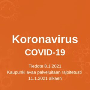 Koronatilanne Satakunnan alueella paranemassa – Kankaanpään kaupunki avaa palveluitaan rajoitetusti 11.1.2021 alkaen