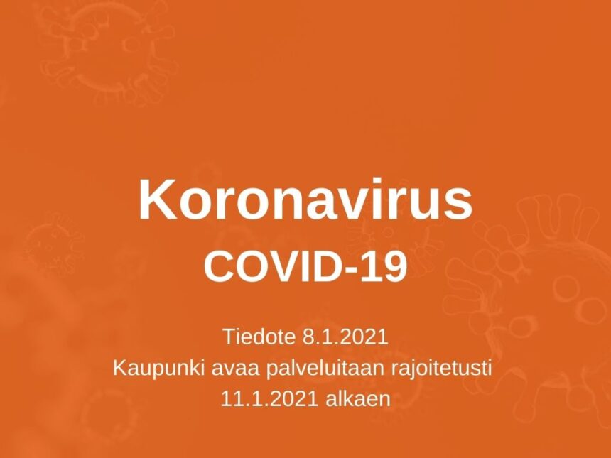 Koronatilanne Satakunnan alueella paranemassa – Kankaanpään kaupunki avaa palveluitaan rajoitetusti 11.1.2021 alkaen