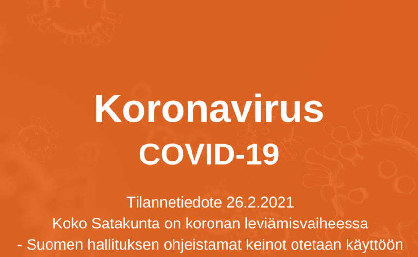 Koko Satakunta on koronan leviämisvaiheessa – Suomen hallituksen ohjeistamat keinot otetaan käyttöön