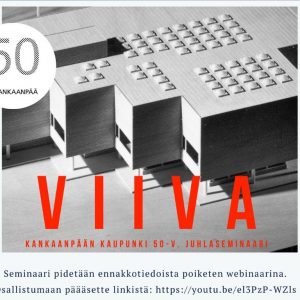 Kankaanpään kaupungin juhlaseminaari VIIVA kaikille avoimena webinaarina 10.2.