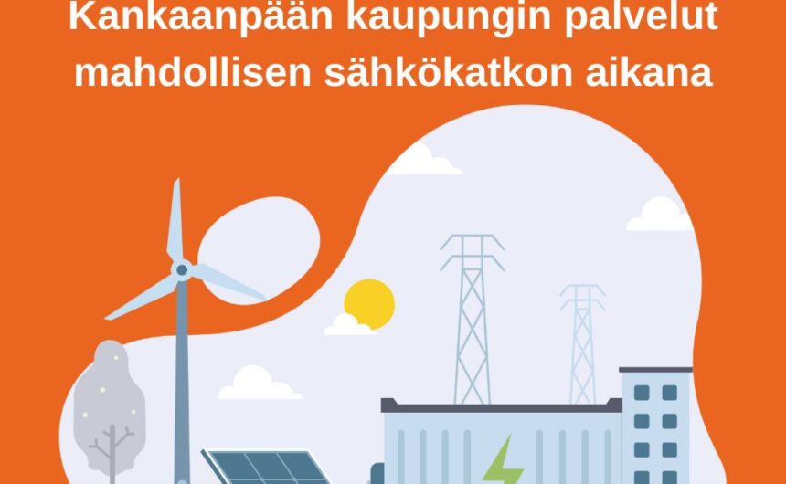 Mahdollisten sähköpulatilanteiden vaikutukset kaupungin palveluihin