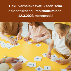 Haku varhaiskasvatukseen 12.3. mennessä