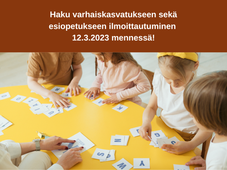 Haku varhaiskasvatukseen 12.3. mennessä