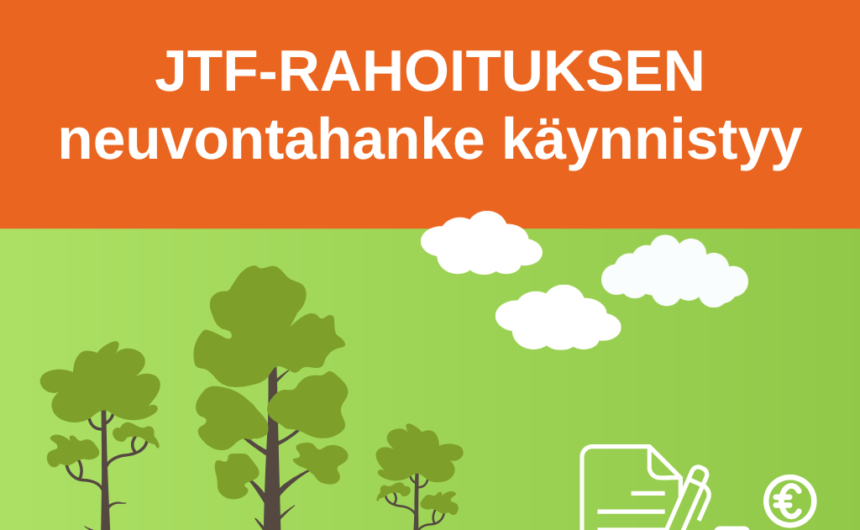 JTF-rahoituksen neuvontahanke käynnistyy