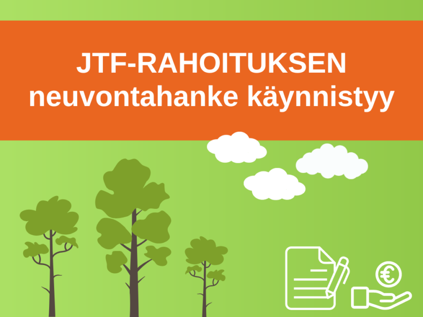 JTF-rahoituksen neuvontahanke käynnistyy