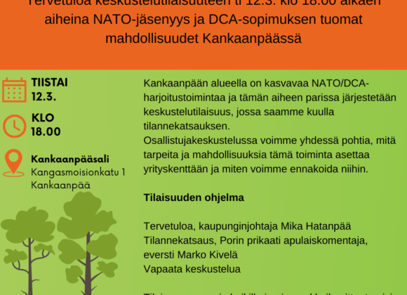 Keskustelutilaisuus 12.3. klo 18 aiheina NATO-jäsenyys ja DCA-sopimuksen tuomat mahdollisuudet Kankaanpäässä