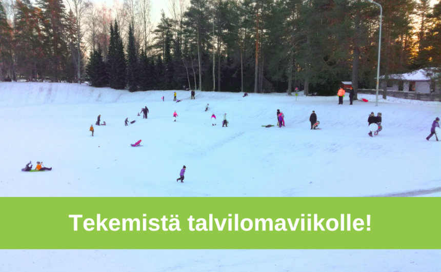 Talvilomaviikon ohjelmaa Kankaanpäässä vk 8
