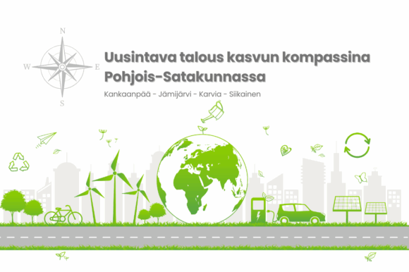 Uusintava talous kasvun kompassina Pohjois-Satakunnassa -kehittämishanke – Vaikuta nyt syksyn koulutuksiin!